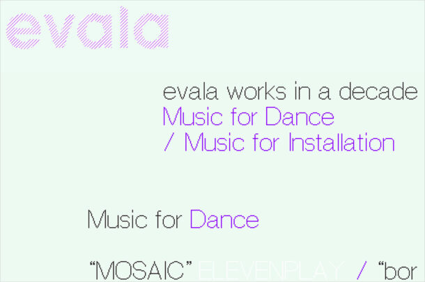 evala works in a decade Music for Dance / Music for Installationウェブサイトの画面キャプチャ画像